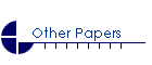 Other Papers